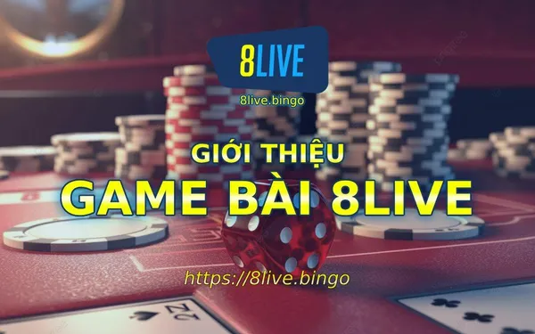 game bài - 8Live